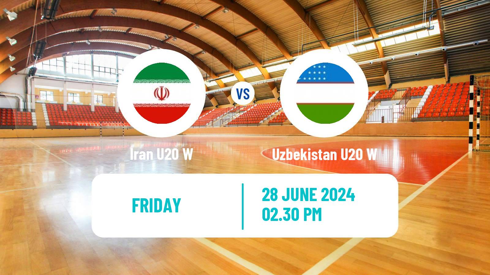 Handball World Championship U20 Handball Women Iran U20 W - Uzbekistan U20 W
