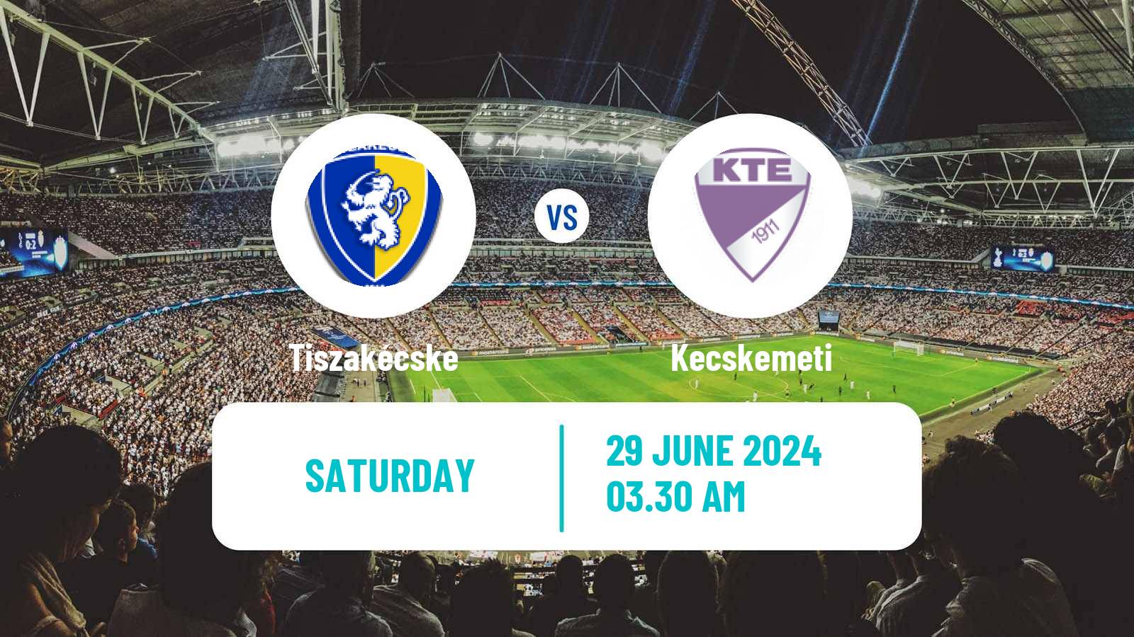 Soccer Club Friendly Tiszakécske - Kecskemeti