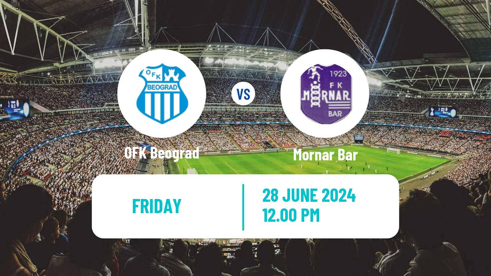 Soccer Club Friendly OFK Beograd - Mornar Bar