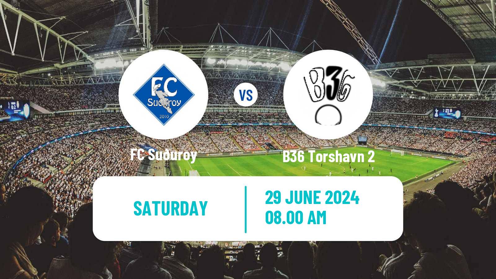 Soccer Faroe Islands 1 Deild Suðuroy - B36 Torshavn 2
