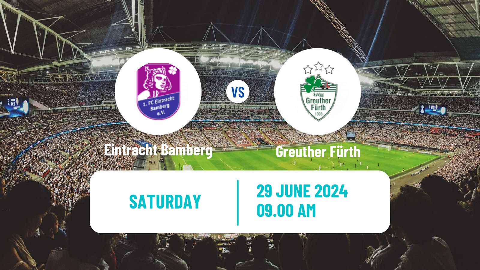 Soccer Club Friendly Eintracht Bamberg - Greuther Fürth