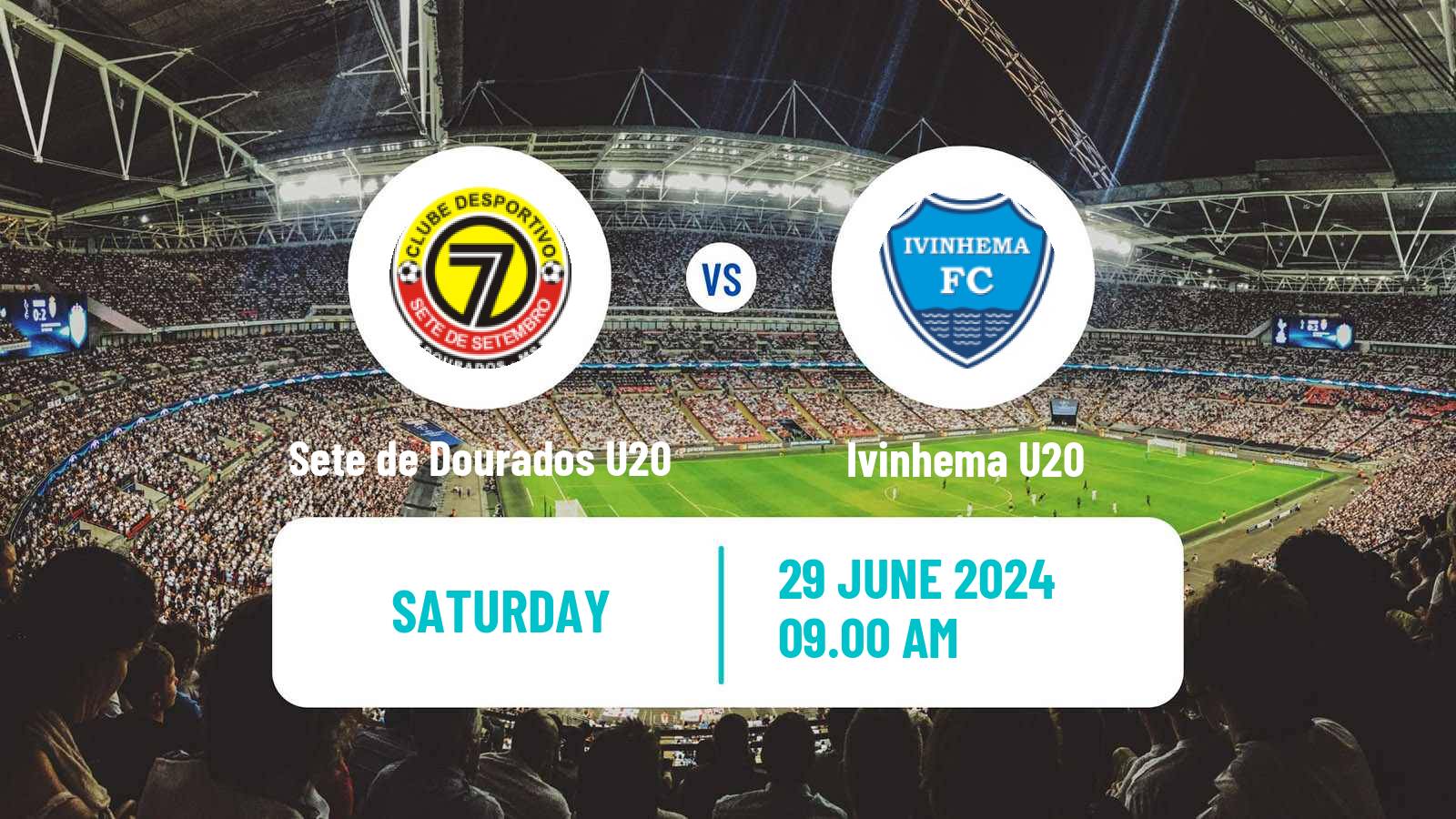 Football Brazilian Sul-Matogrossense U20 Sete de Dourados U20 - Ivinhema U20