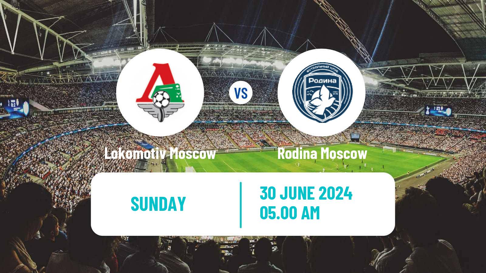 Soccer Club Friendly Lokomotiv Moscow - Rodina Moscow