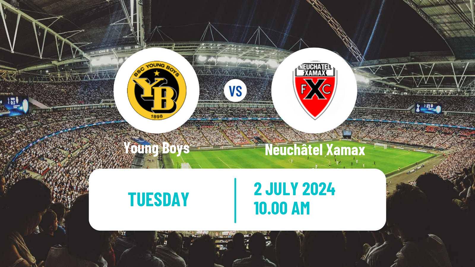 Soccer Club Friendly Young Boys - Neuchâtel Xamax