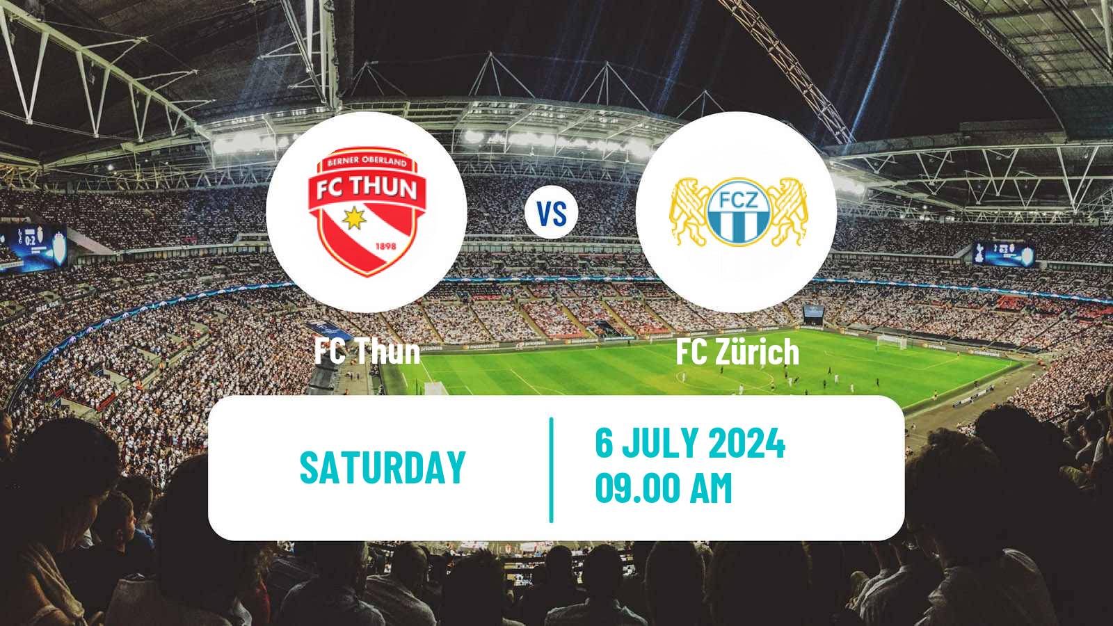 Soccer Club Friendly Thun - Zürich