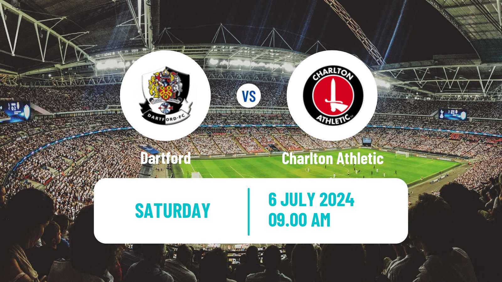 Soccer Club Friendly Dartford - Charlton Athletic