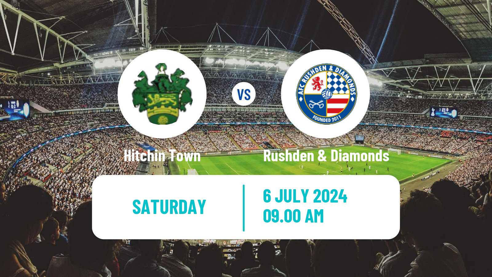 Soccer Club Friendly Hitchin Town - Rushden & Diamonds