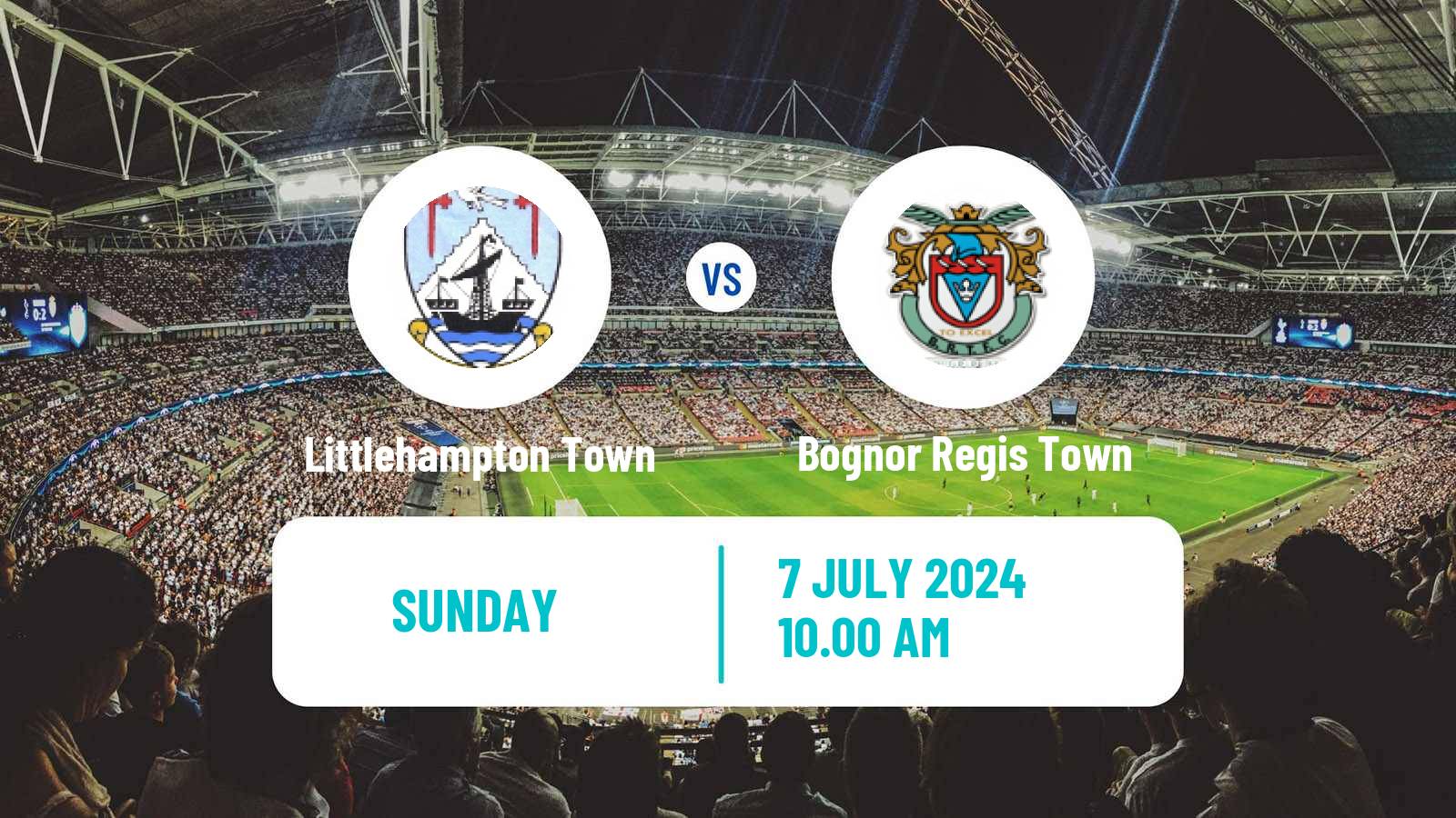 Soccer Club Friendly Littlehampton Town - Bognor Regis Town