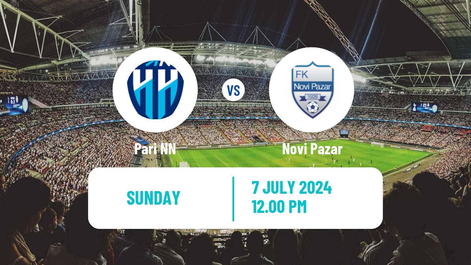 Football Club Friendly Pari NN - Novi Pazar