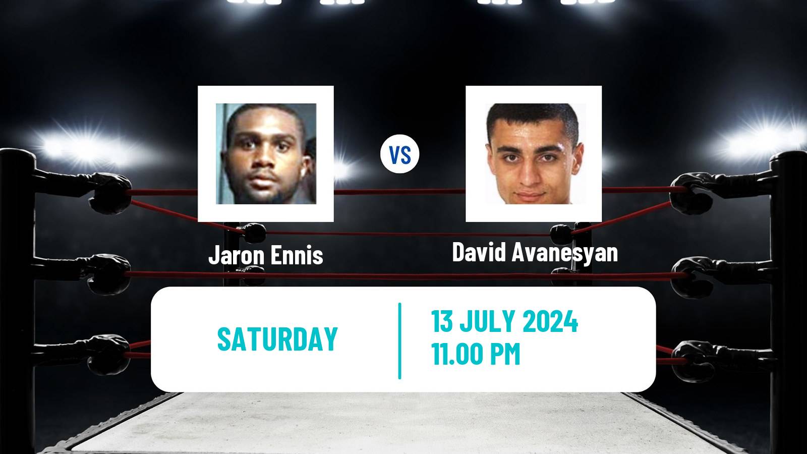 Boxing Welterweight IBF Title Men Jaron Ennis - David Avanesyan