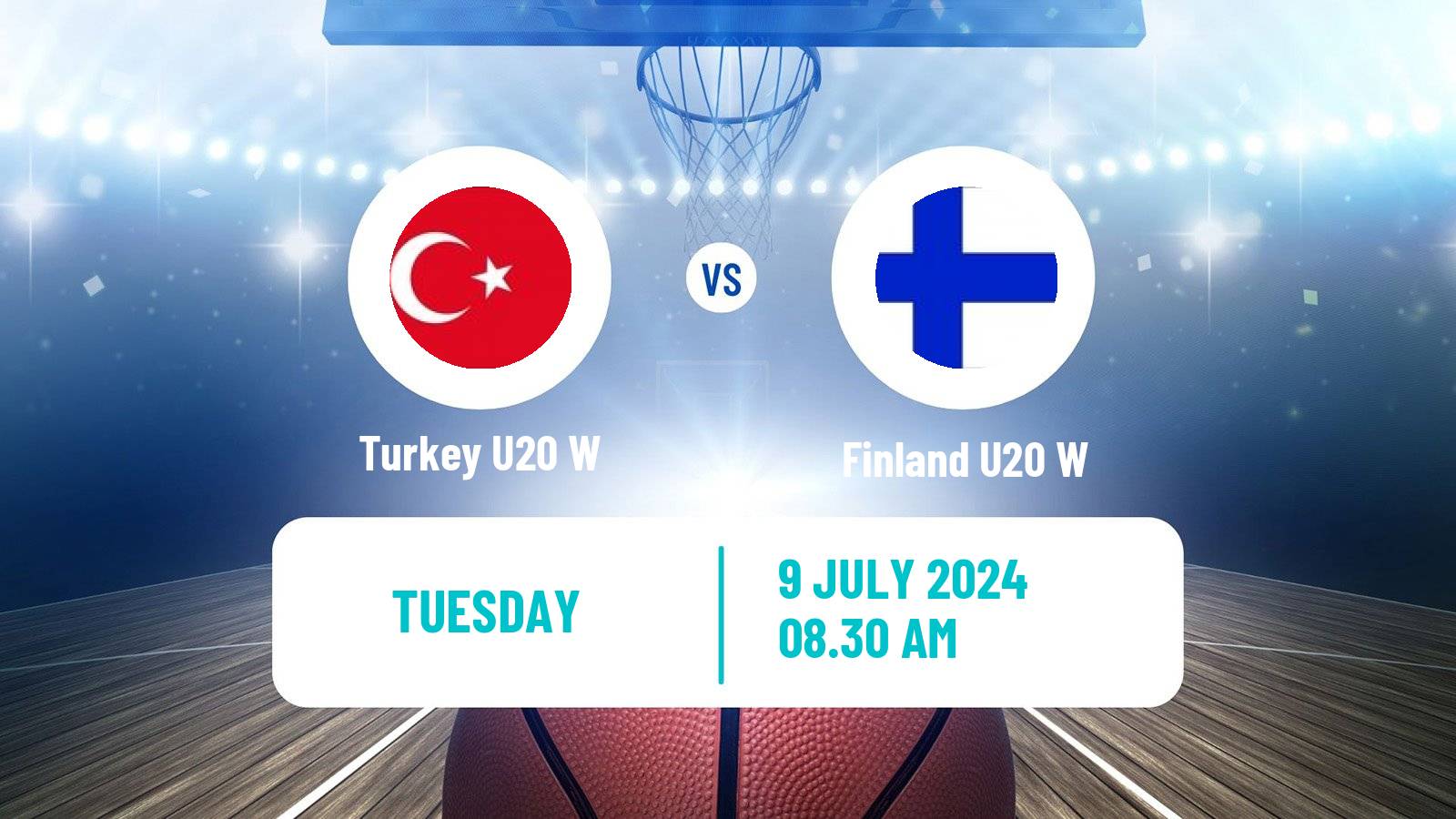 Basketball European Championship U20 Basketball Women Turkey U20 W - Finland U20 W
