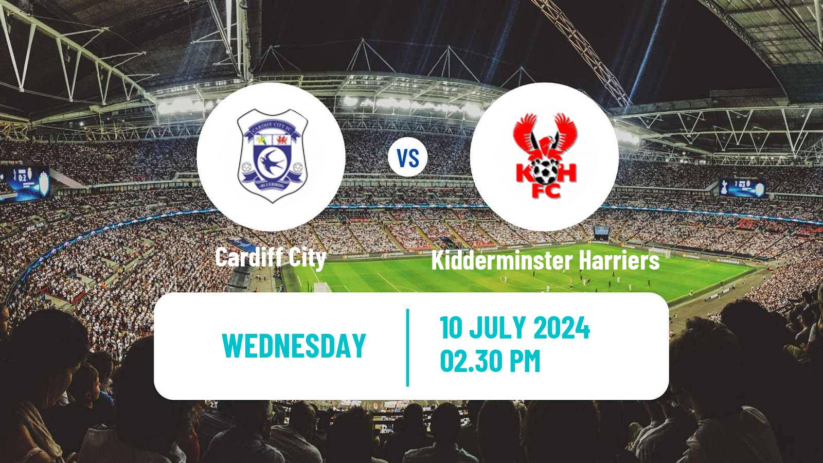 Soccer Club Friendly Cardiff City - Kidderminster Harriers
