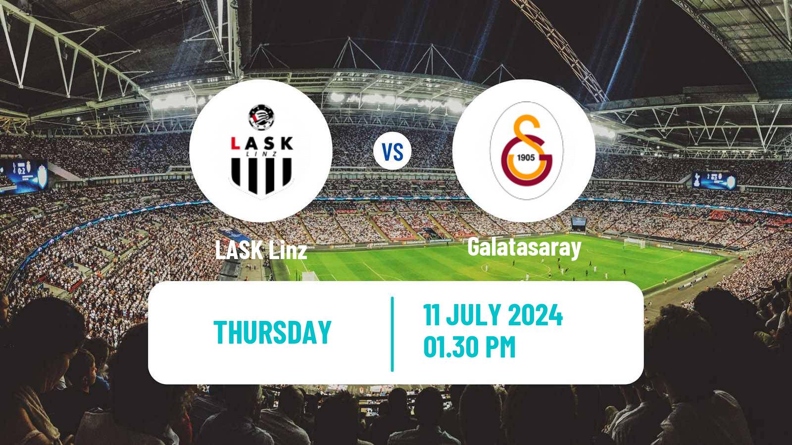 Soccer Club Friendly LASK Linz - Galatasaray