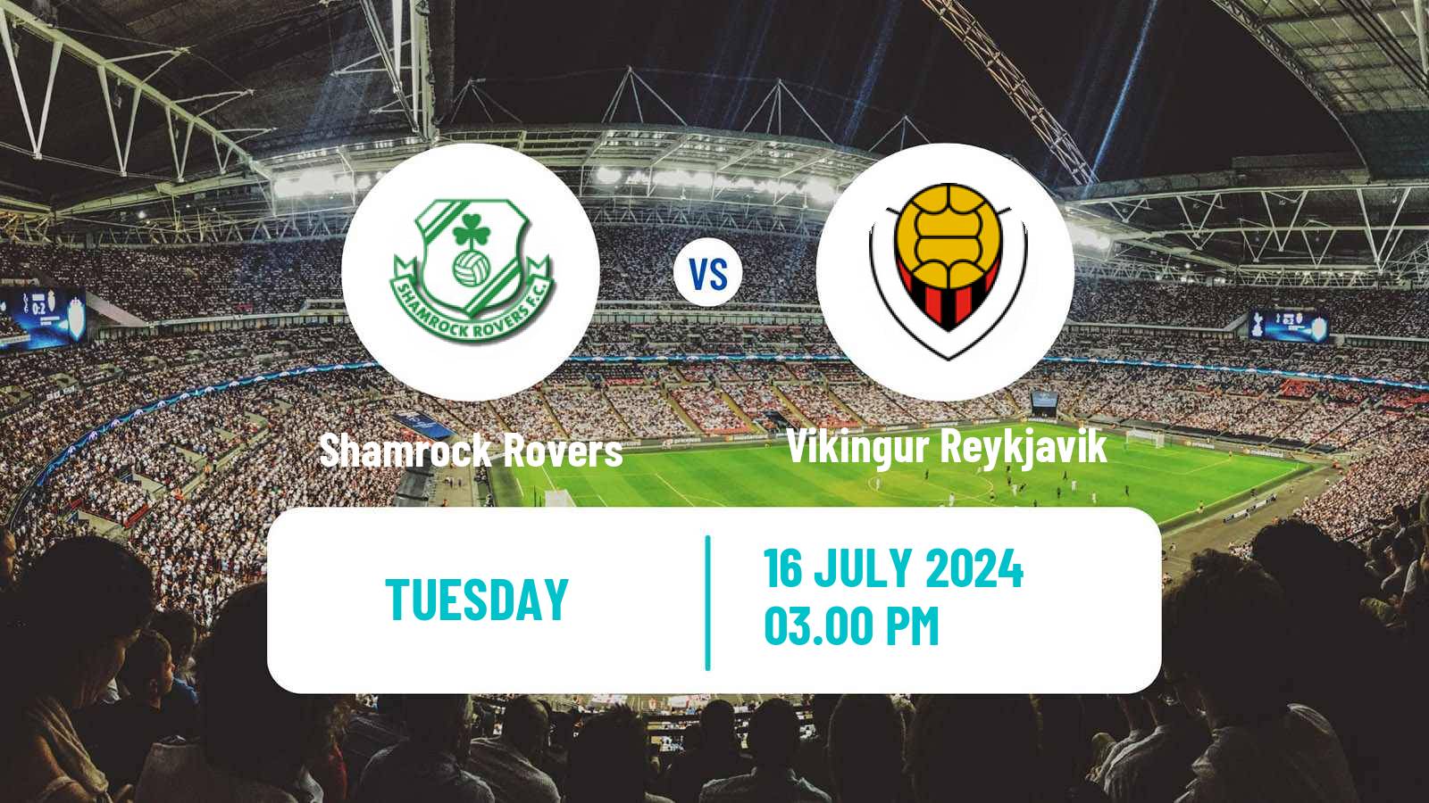 Soccer UEFA Champions League Shamrock Rovers - Vikingur Reykjavik