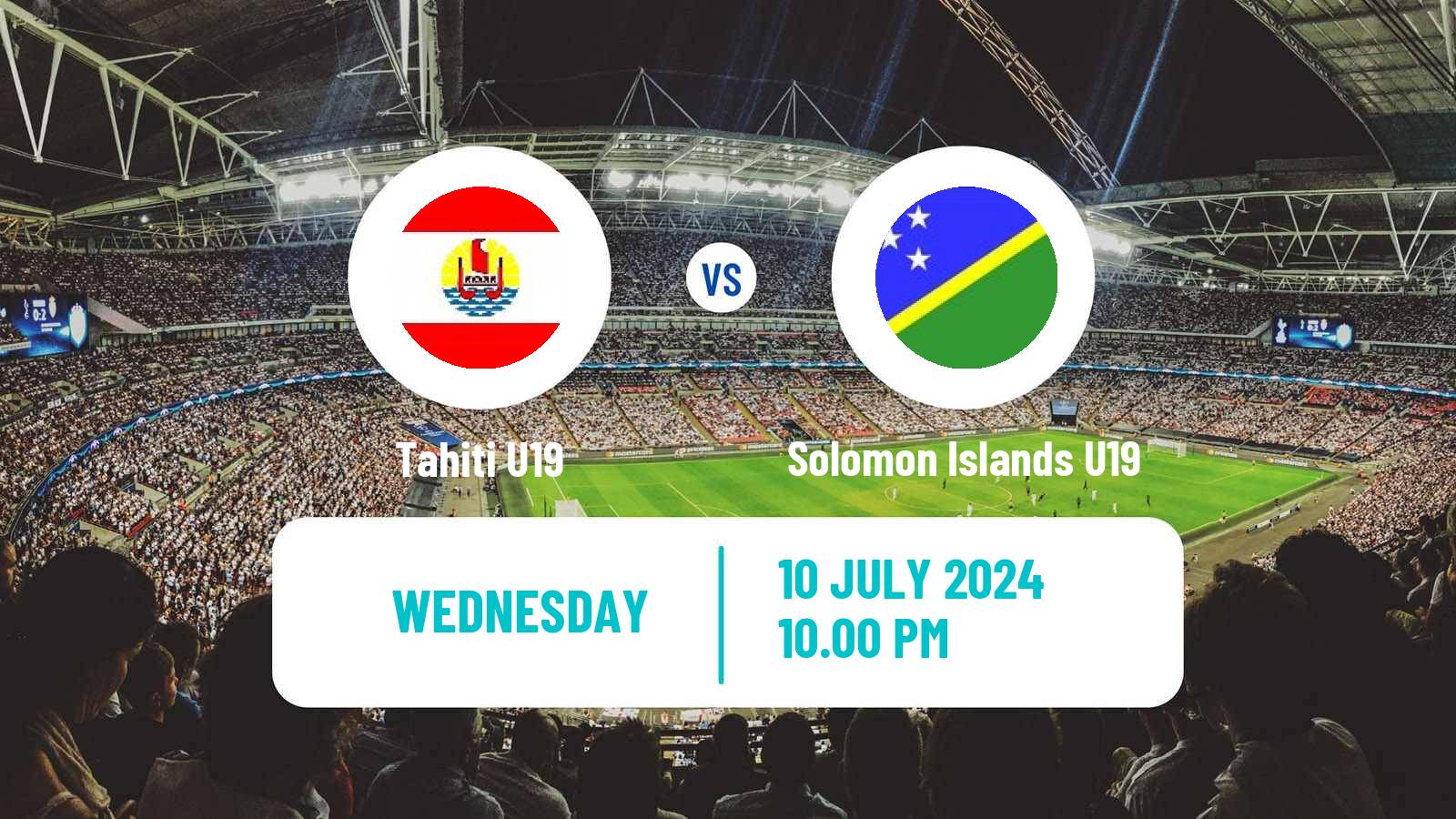 Soccer OFC Championship U19 Tahiti U19 - Solomon Islands U19