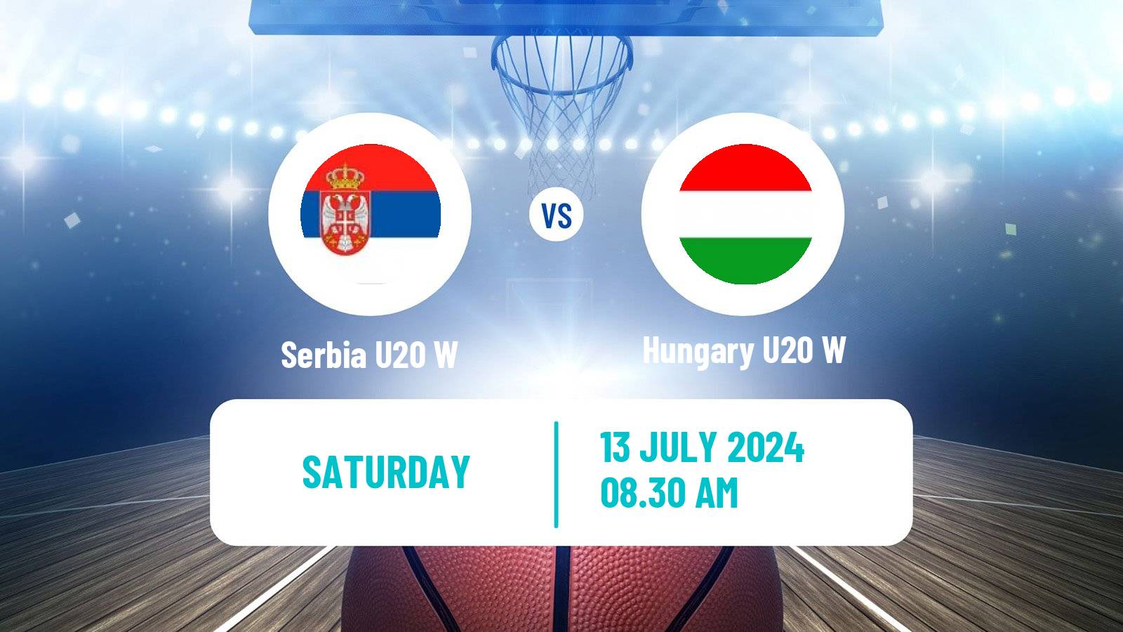Basketball European Championship U20 Basketball Women Serbia U20 W - Hungary U20 W