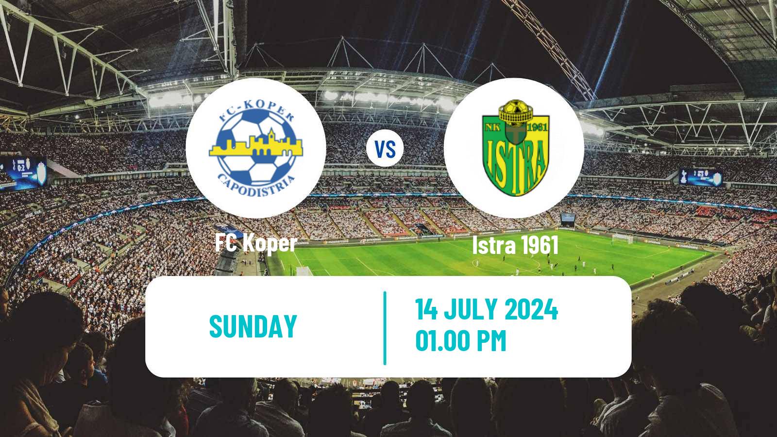 Soccer Club Friendly Koper - Istra 1961