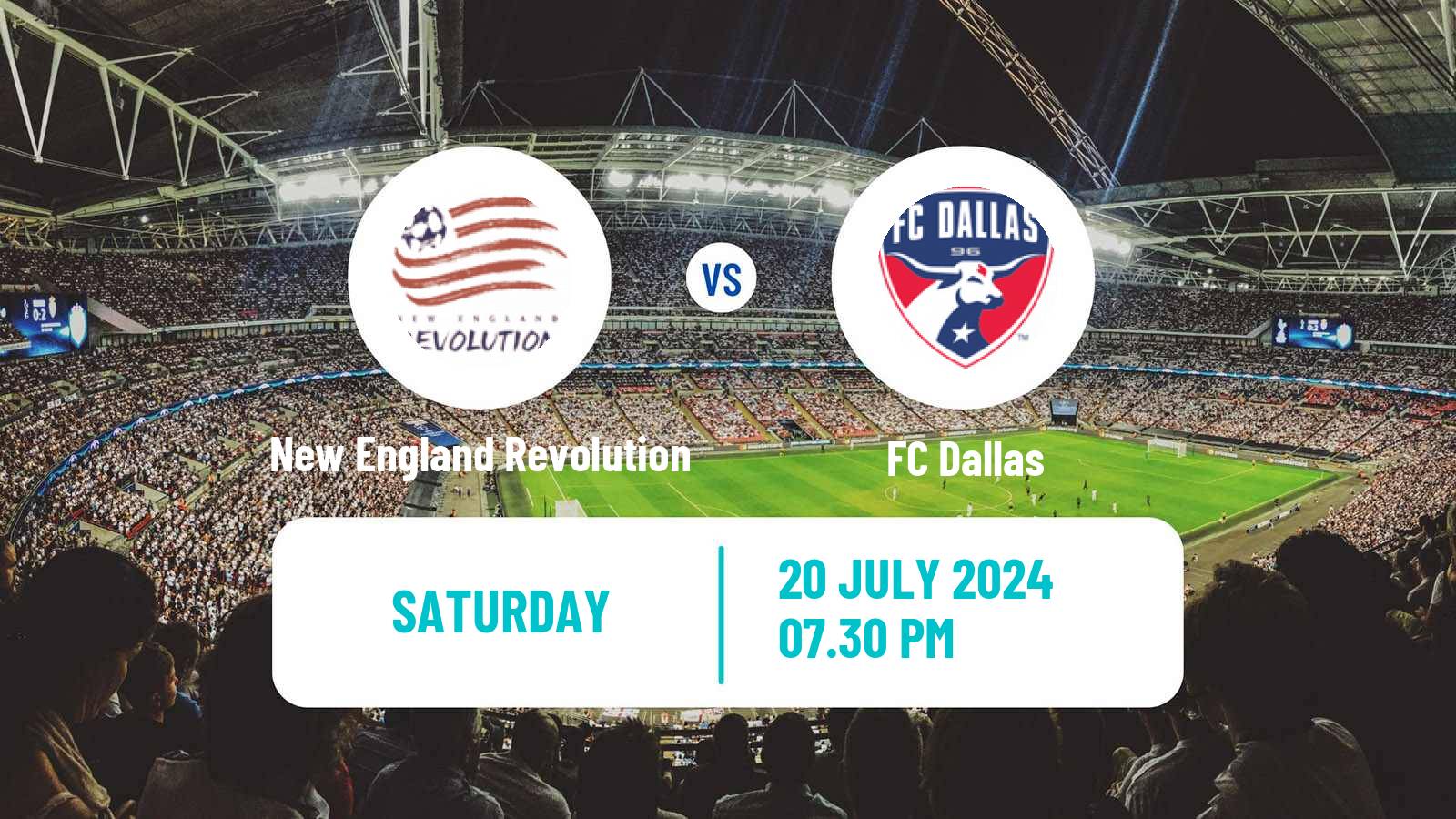 Soccer MLS New England Revolution - FC Dallas