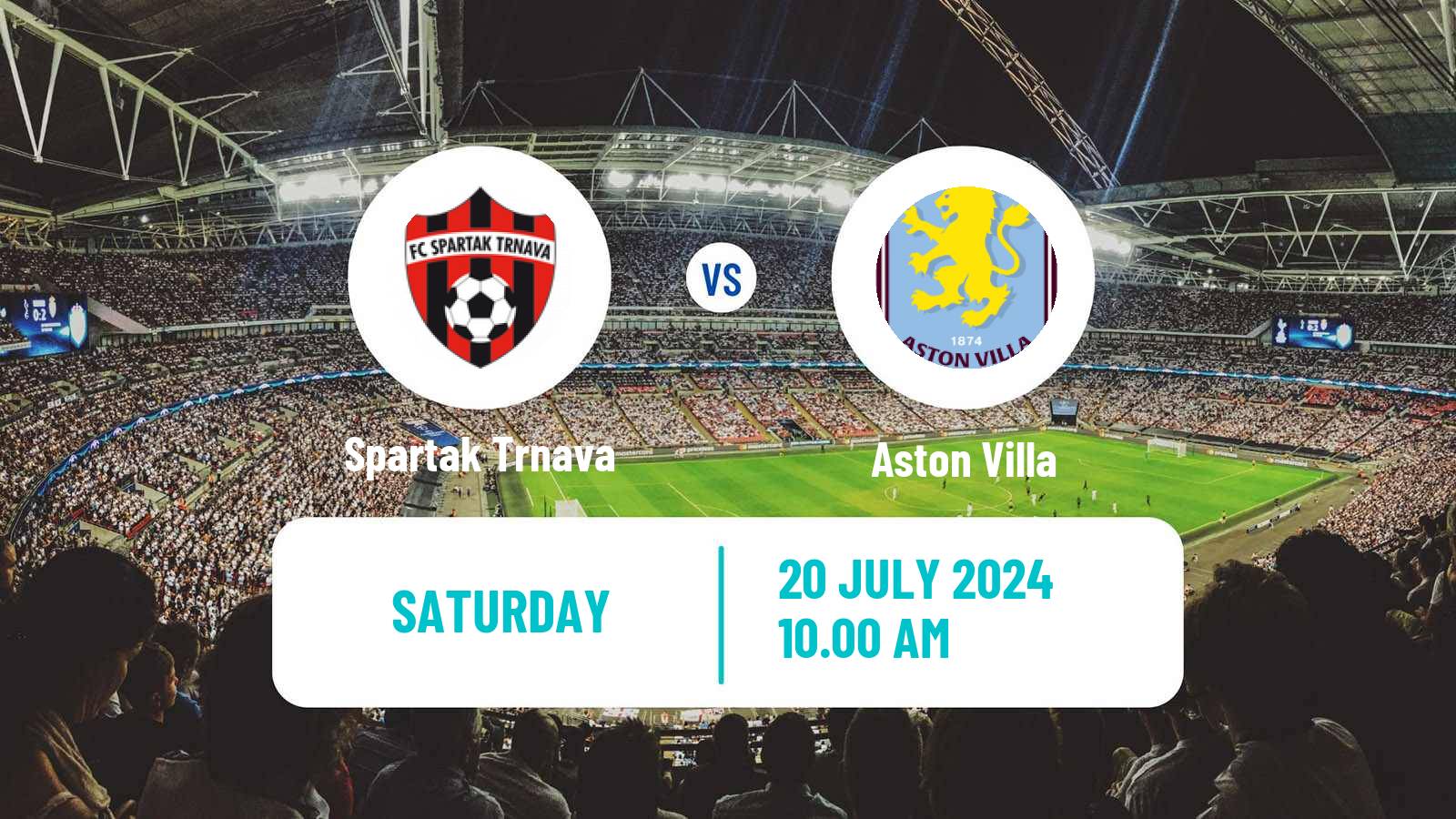 Soccer Club Friendly Spartak Trnava - Aston Villa