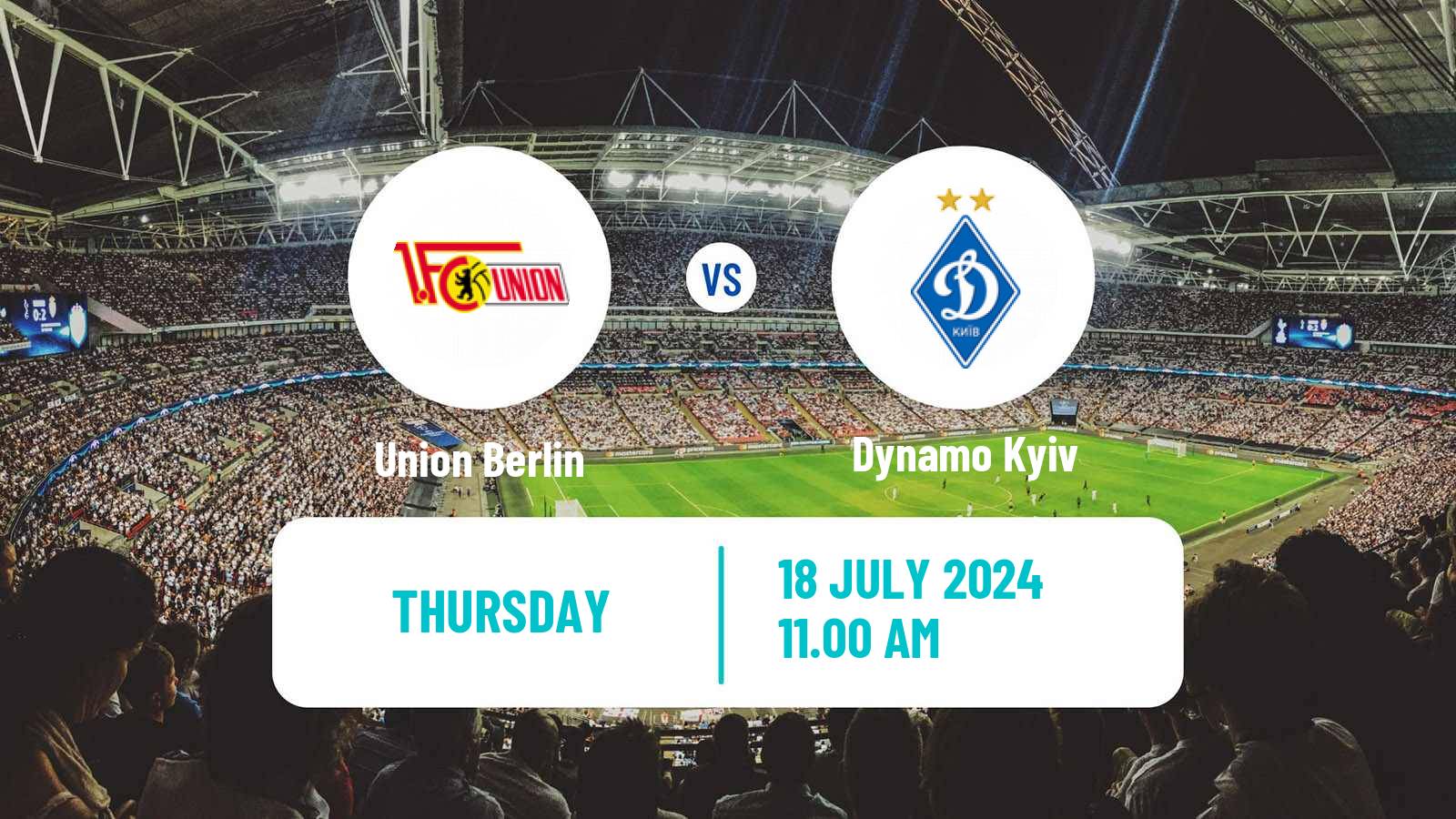 Soccer Club Friendly Union Berlin - Dynamo Kyiv