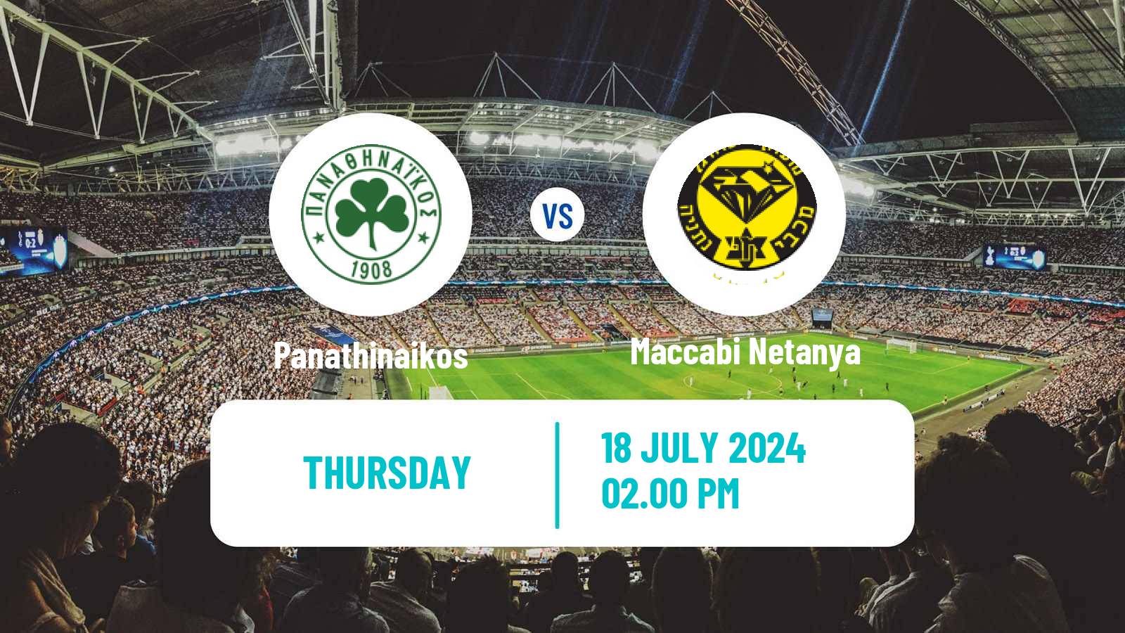 Soccer Club Friendly Panathinaikos - Maccabi Netanya