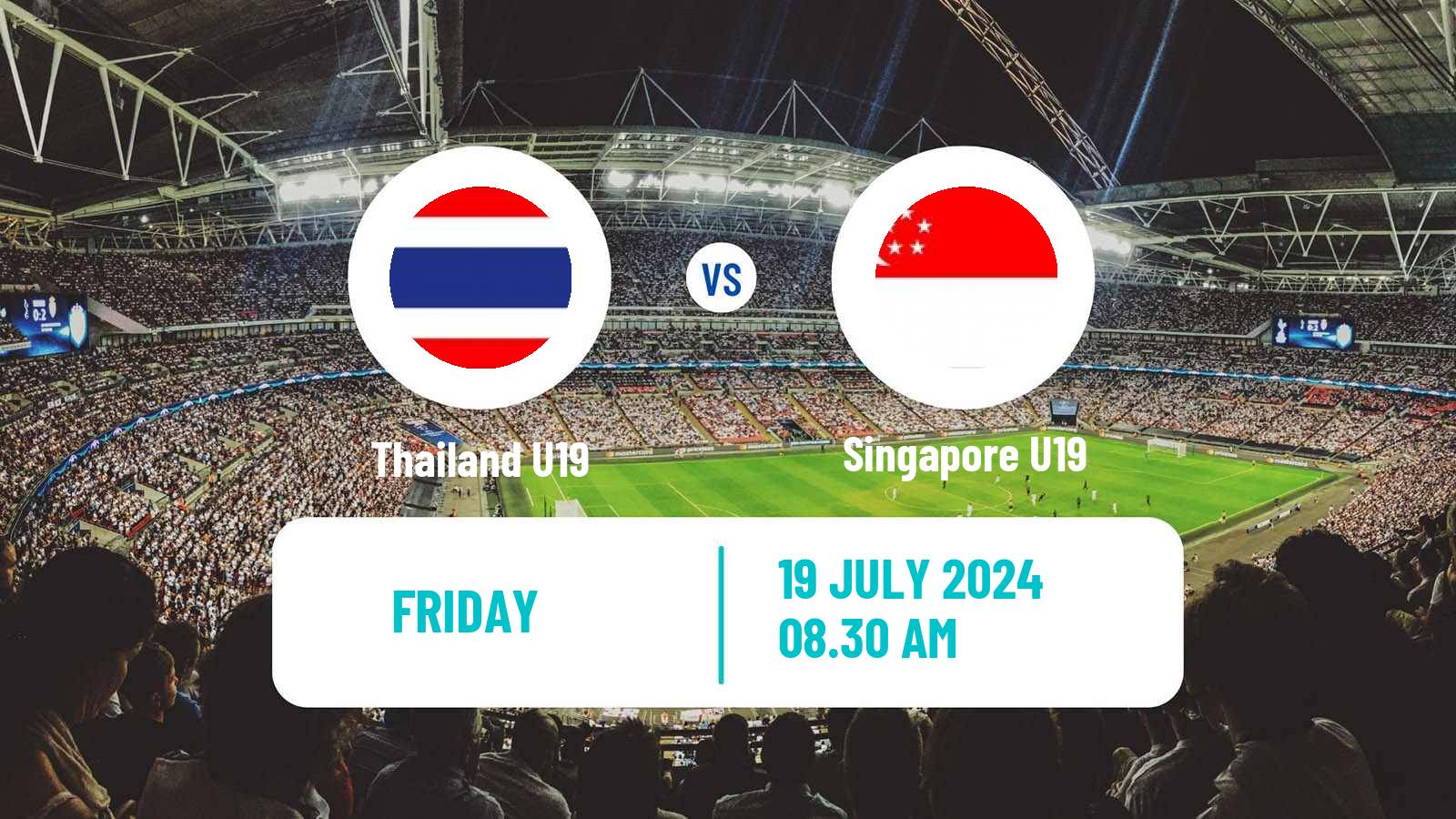 Football AFF Championship U19 Thailand U19 - Singapore U19