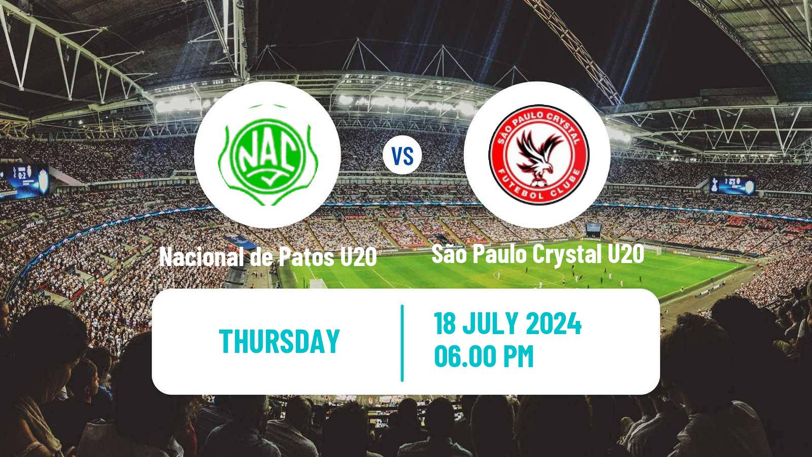 Football Brazilian Paraibano U20 Nacional de Patos U20 - São Paulo Crystal U20