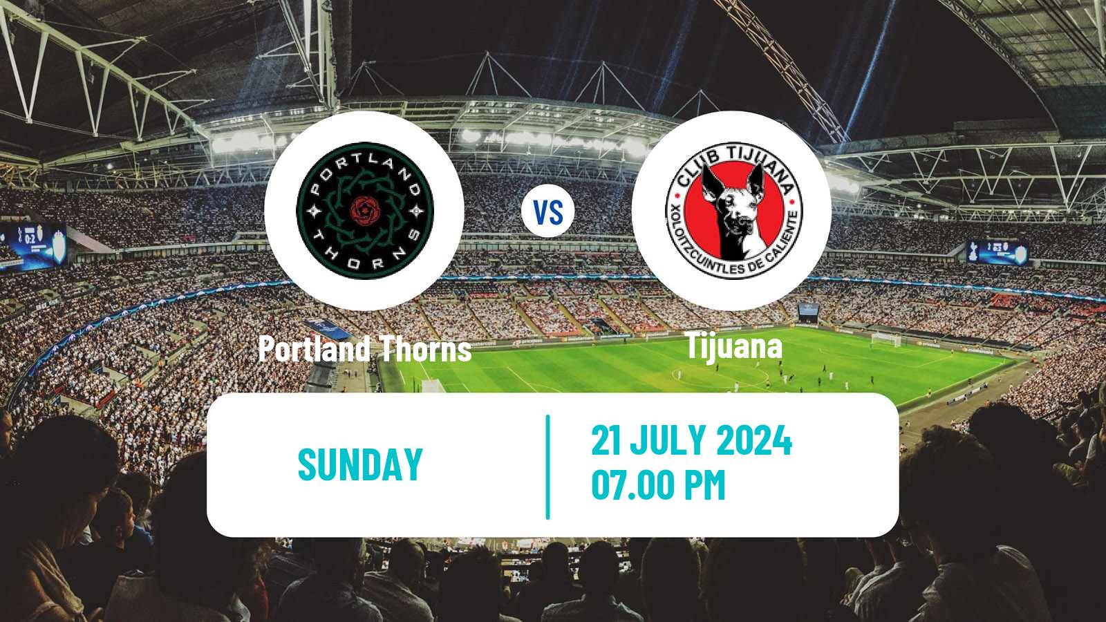 Football NWSL x Liga MX Women Summer Cup Portland Thorns - Tijuana