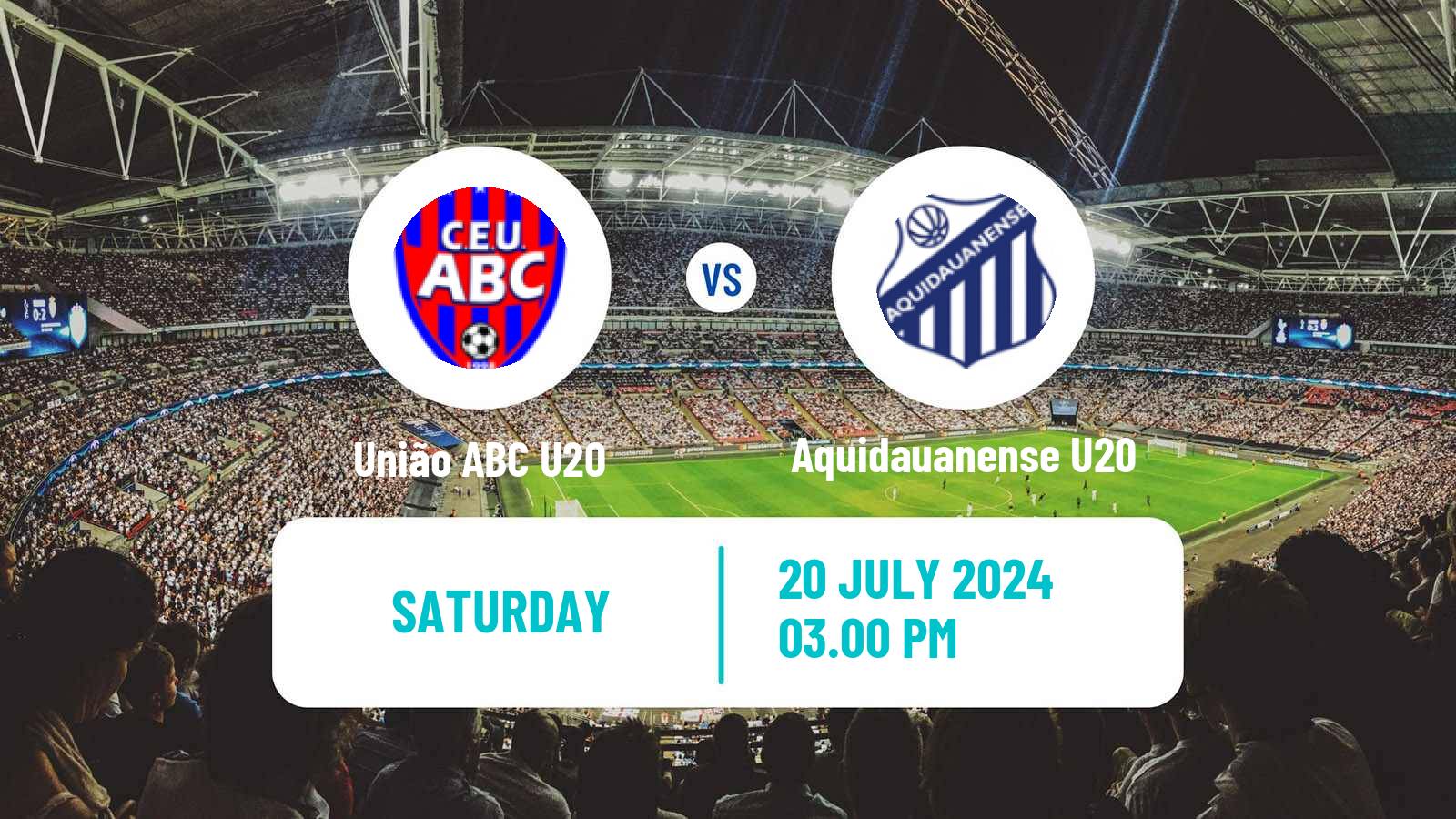 Soccer Brazilian Sul-Matogrossense U20 União ABC U20 - Aquidauanense U20