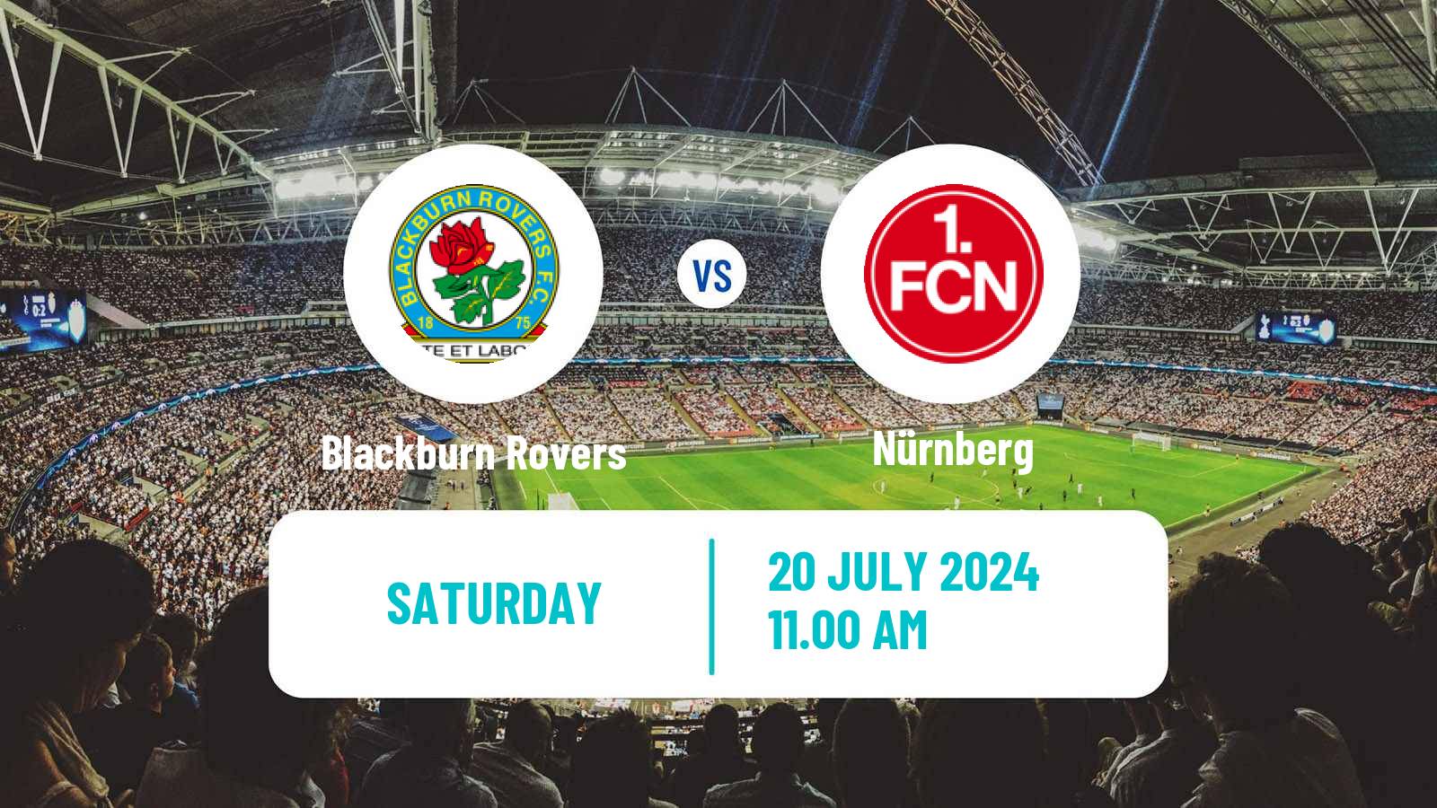 Soccer Club Friendly Blackburn Rovers - Nürnberg