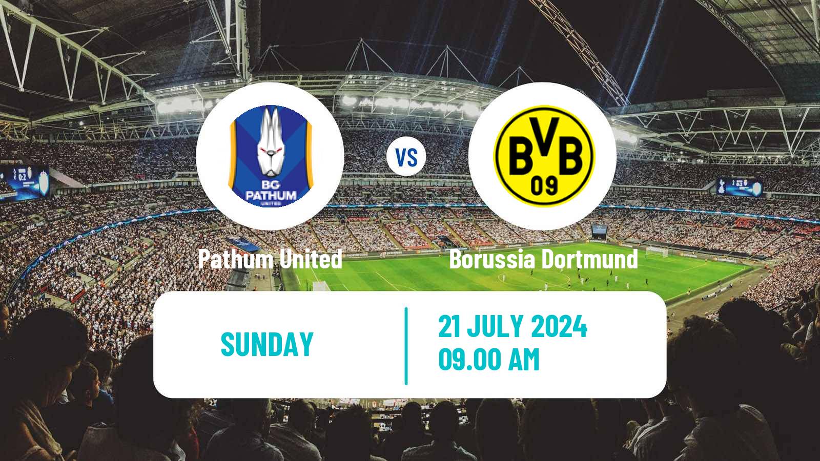 Soccer Club Friendly Pathum United - Borussia Dortmund