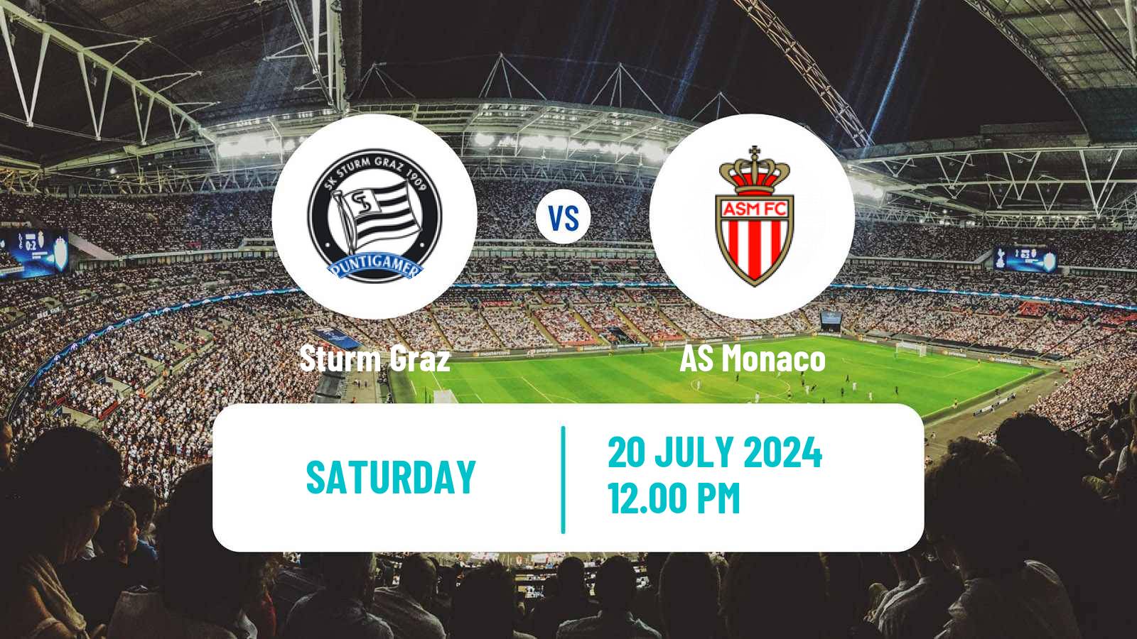 Soccer Club Friendly Sturm Graz - Monaco
