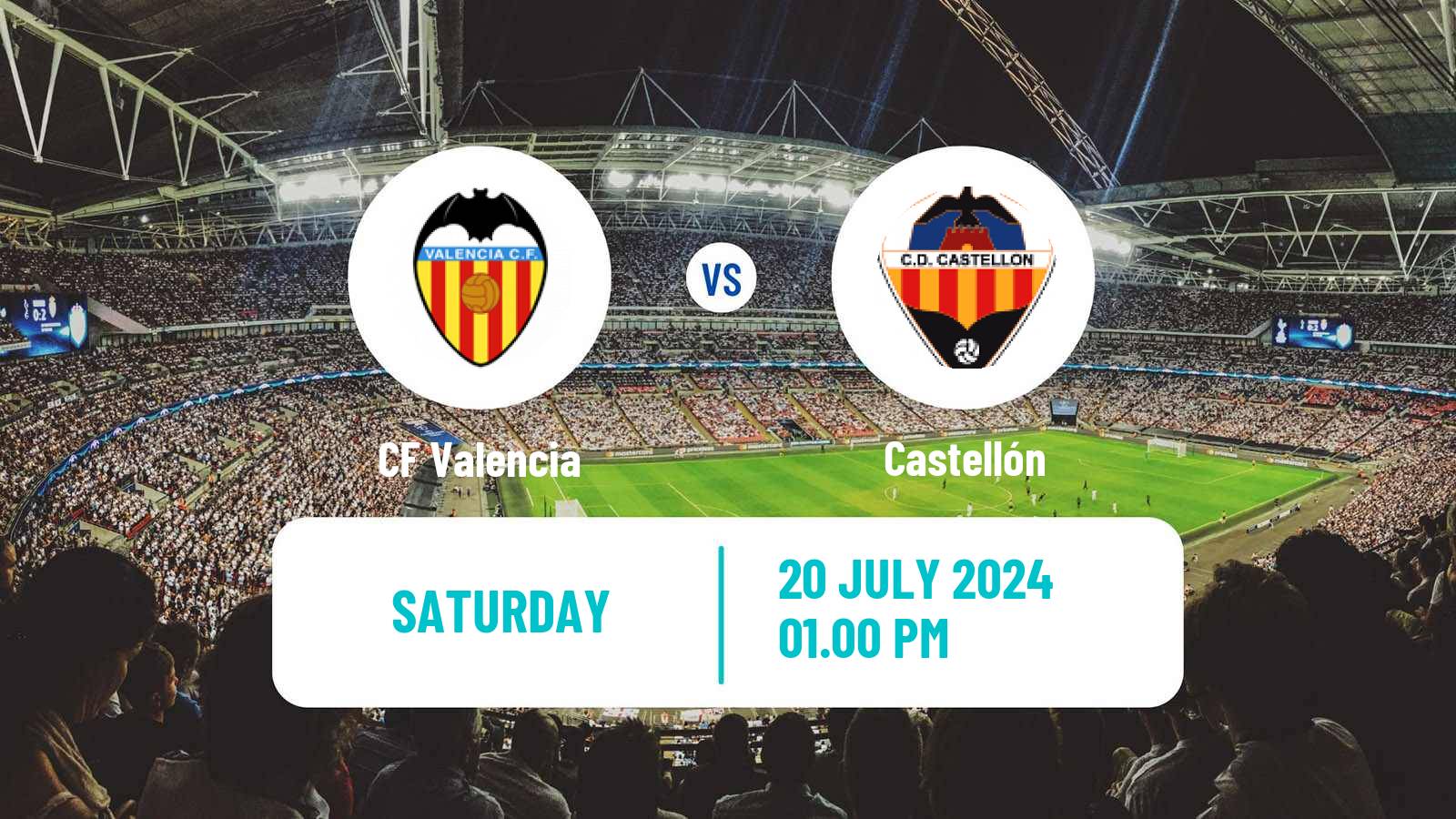 Soccer Club Friendly Valencia - Castellón