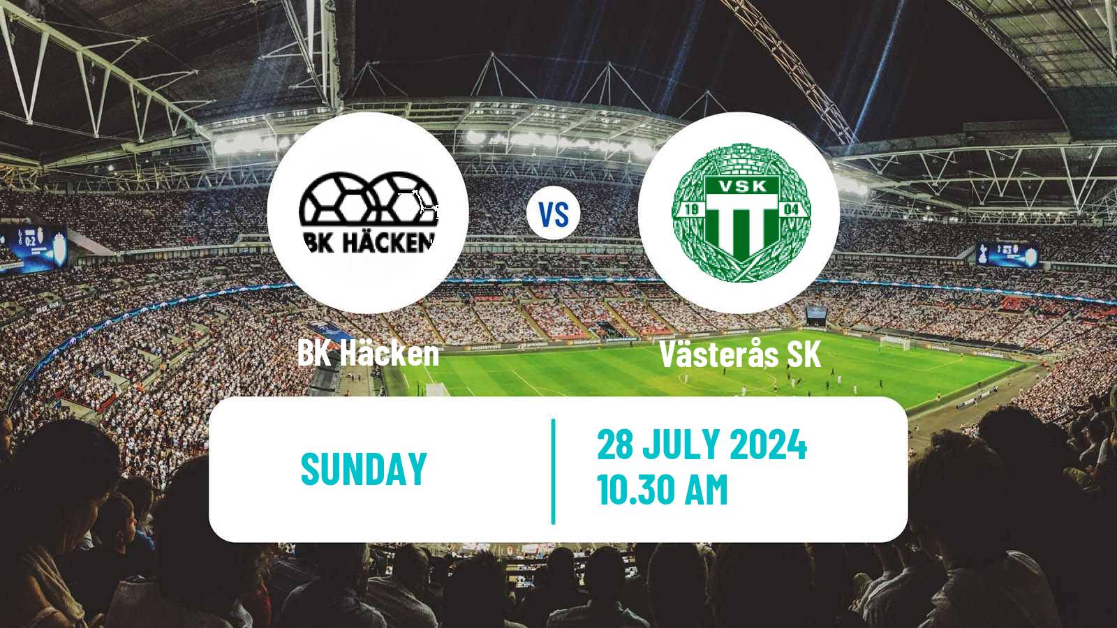 Soccer Swedish Allsvenskan Häcken - Västerås SK
