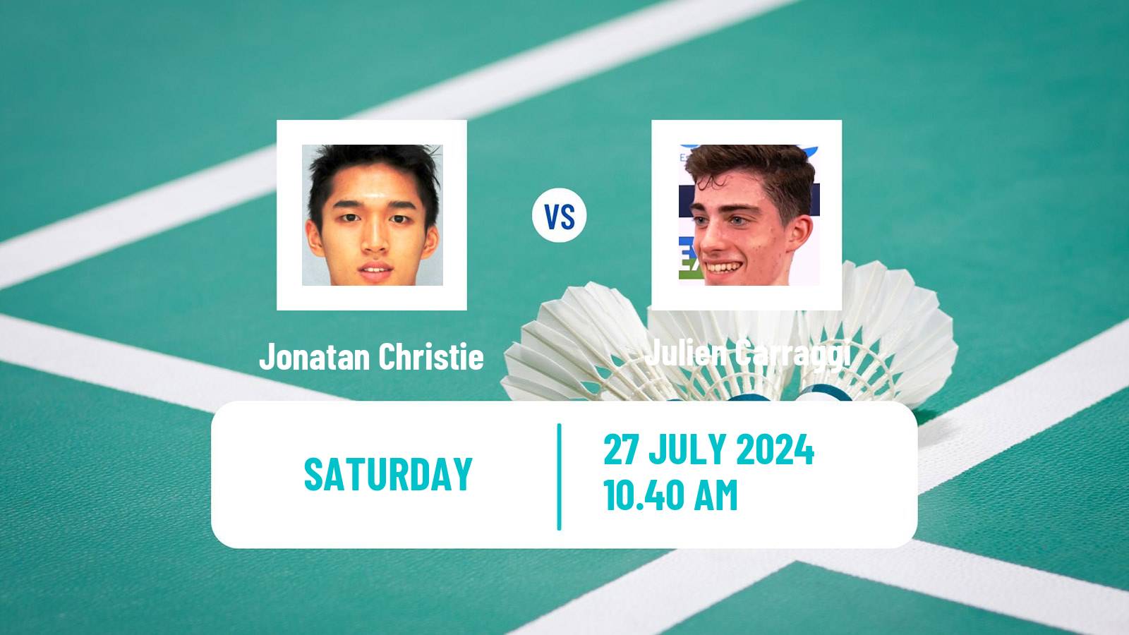 Badminton BWF Olympic Games Men Jonatan Christie - Julien Carraggi