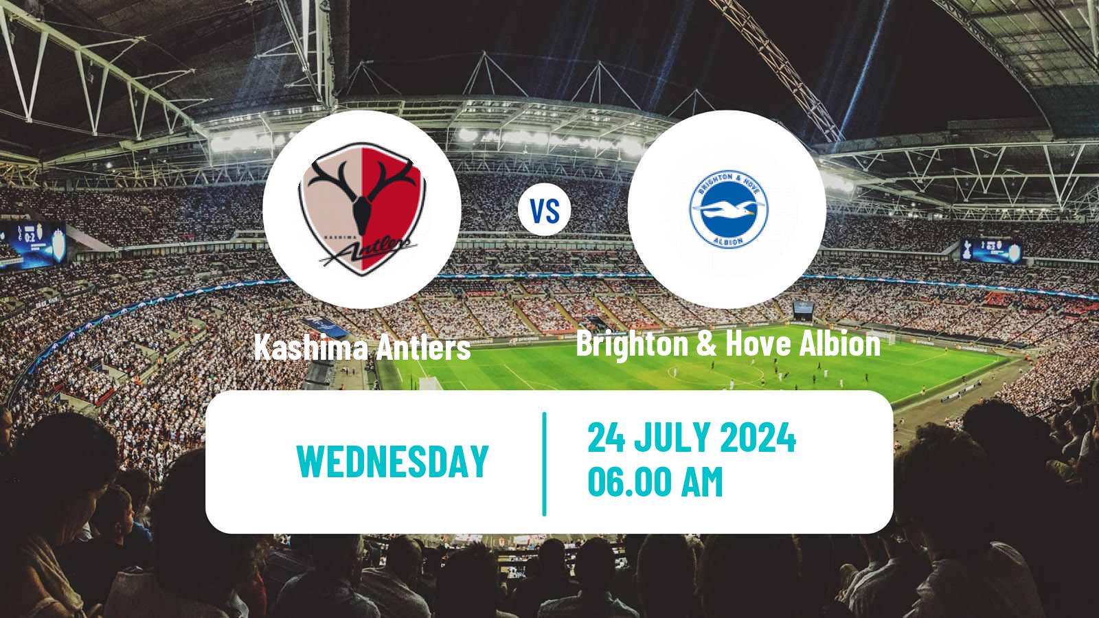 Soccer Club Friendly Kashima Antlers - Brighton & Hove Albion