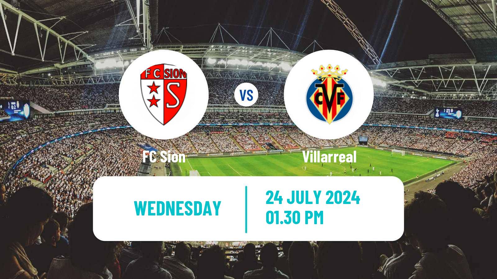 Soccer Club Friendly Sion - Villarreal