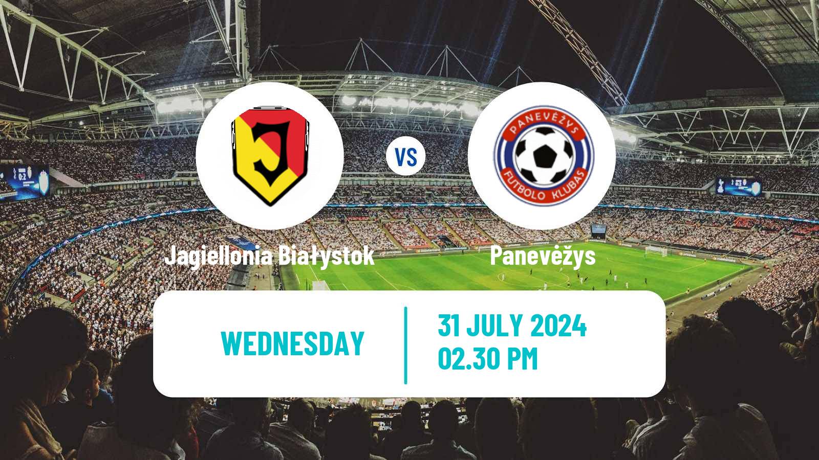 Soccer UEFA Champions League Jagiellonia Białystok - Panevėžys