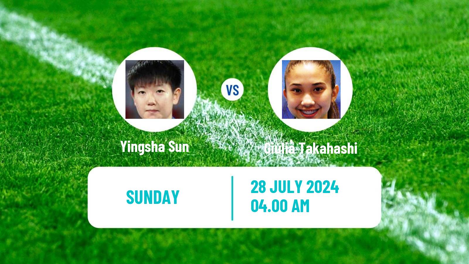 Table tennis Olympic Games Women Yingsha Sun - Giulia Takahashi