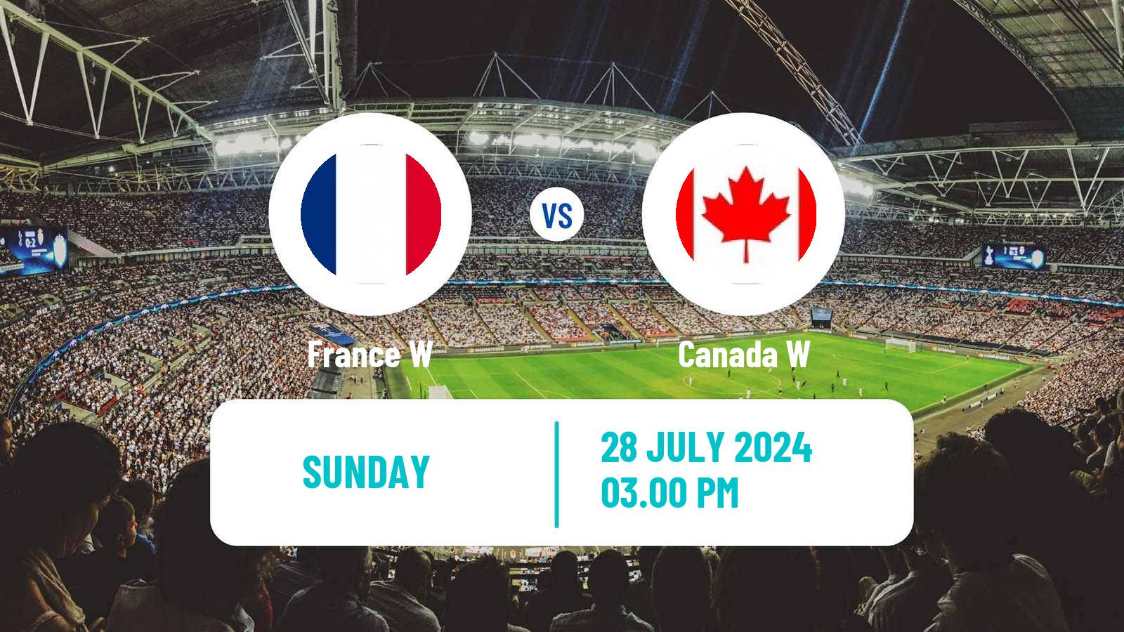 Soccer Olympic Games - Football Women France W - Canada W
