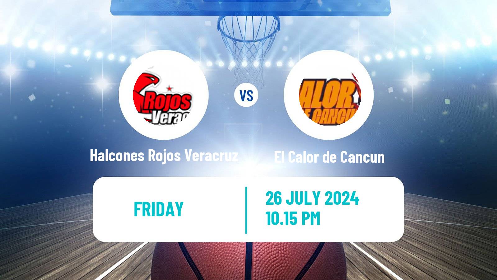 Basketball Mexican LNBP Halcones Rojos Veracruz - El Calor de Cancun
