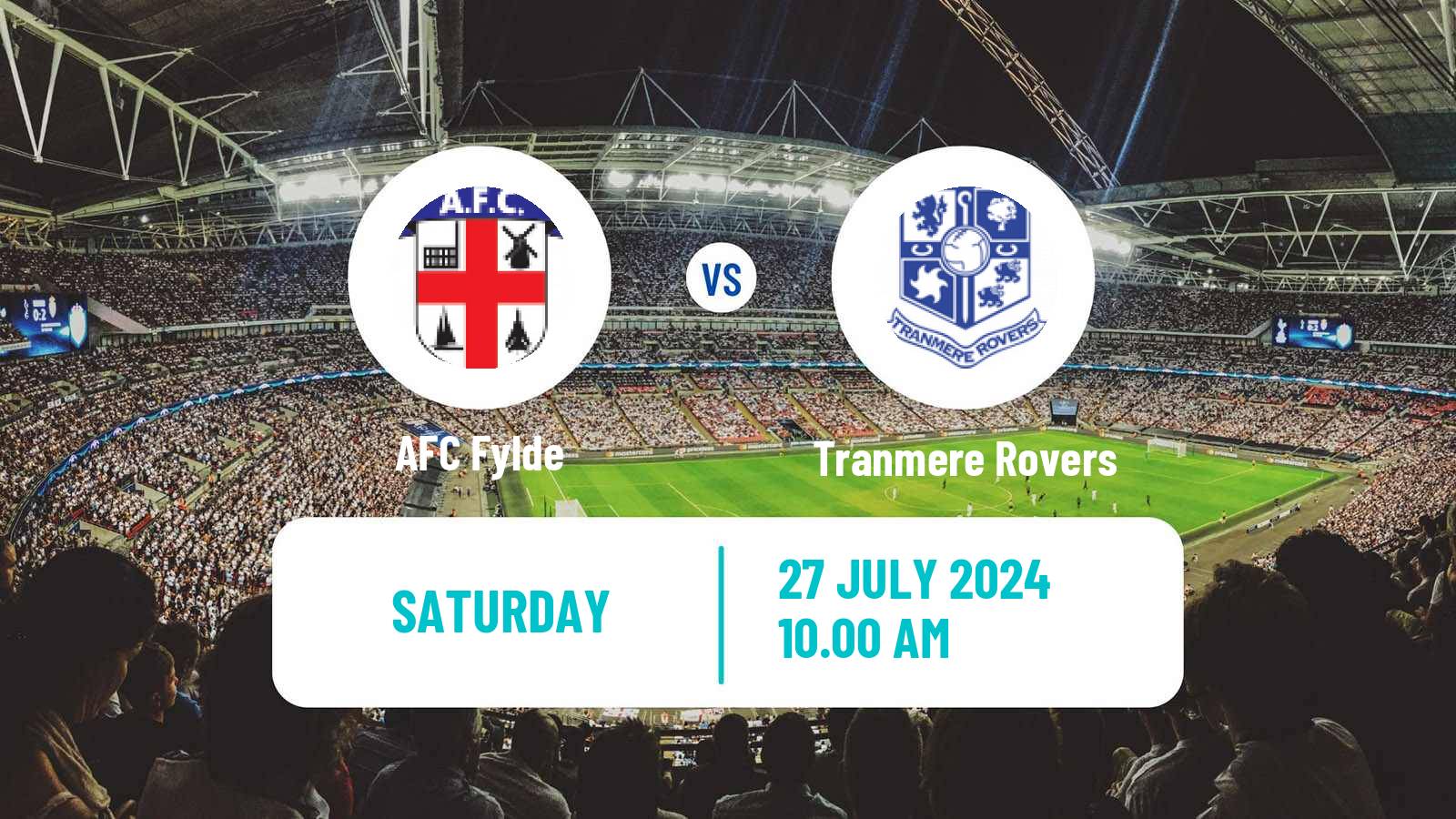 Football Club Friendly Fylde - Tranmere Rovers