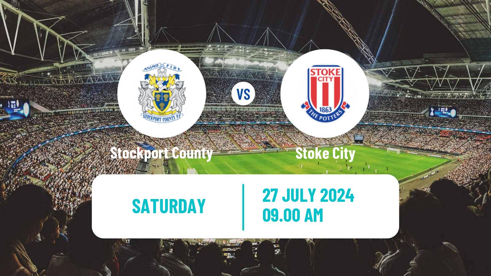 Soccer Club Friendly Stockport County - Stoke City