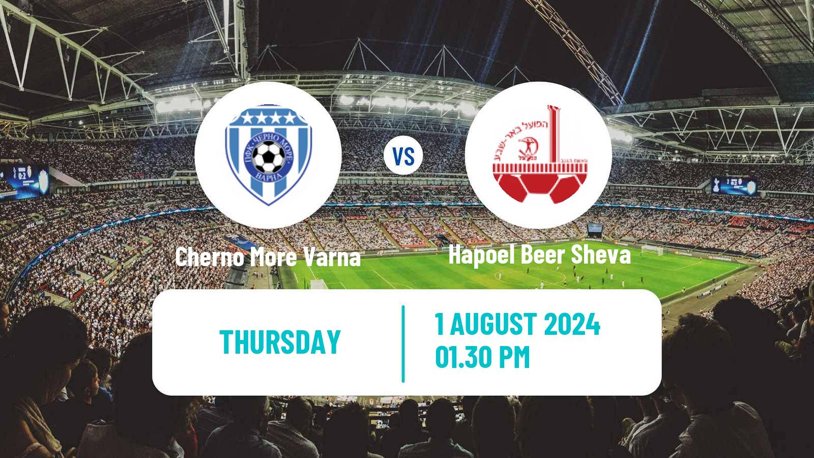 Soccer UEFA Europa Conference League Cherno More Varna - Hapoel Beer Sheva