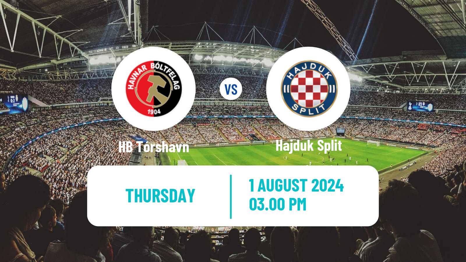 Football UEFA Europa Conference League HB Tórshavn - Hajduk Split