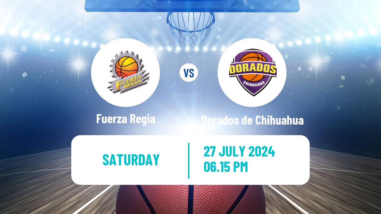 Basketball Mexican LNBP Fuerza Regia - Dorados de Chihuahua