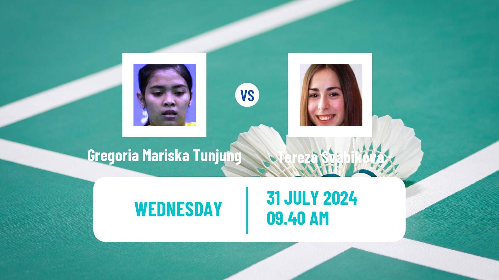 Badminton BWF Olympic Games Women Gregoria Mariska Tunjung - Tereza Svabikova