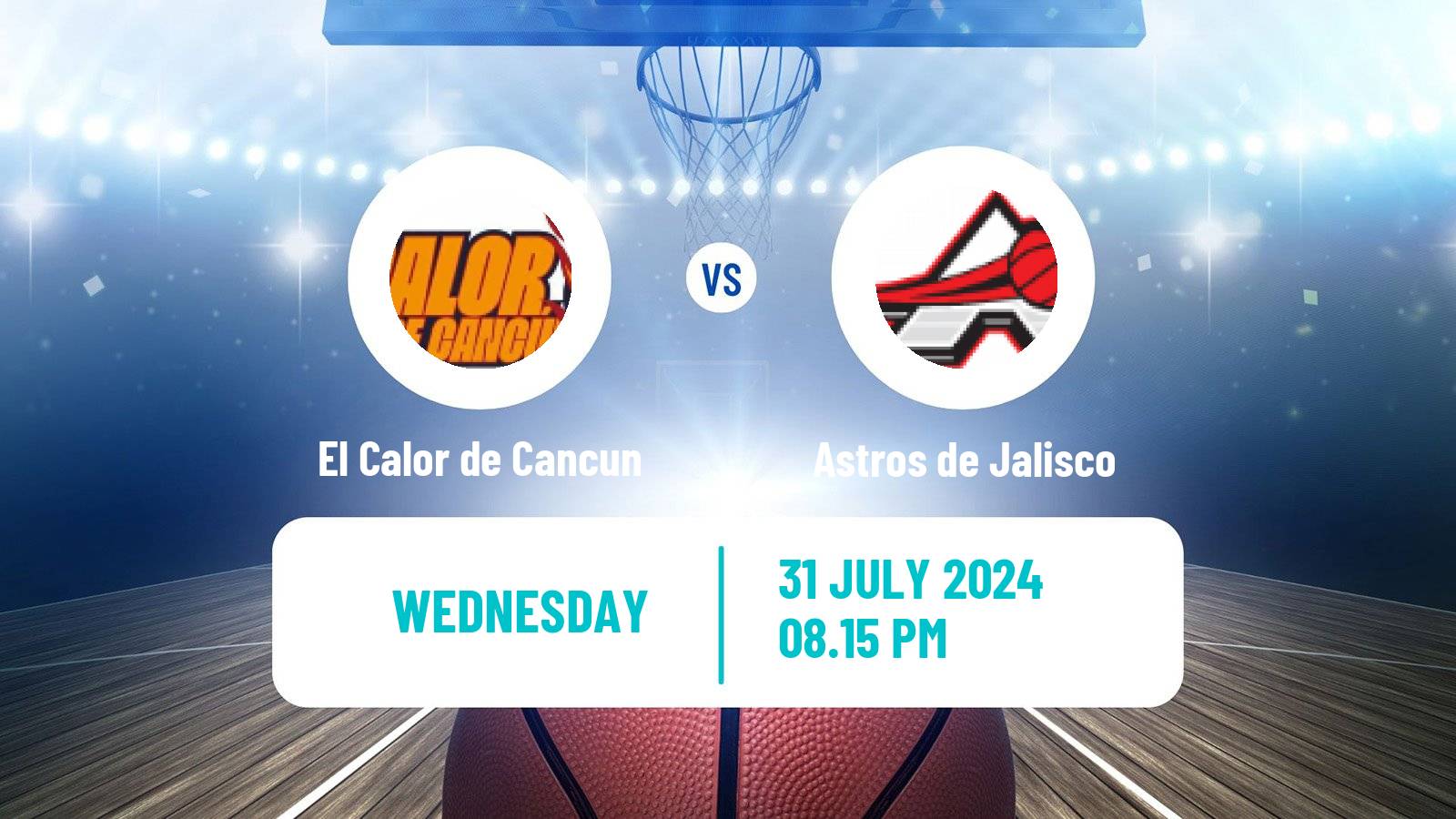 Basketball Mexican LNBP El Calor de Cancun - Astros de Jalisco