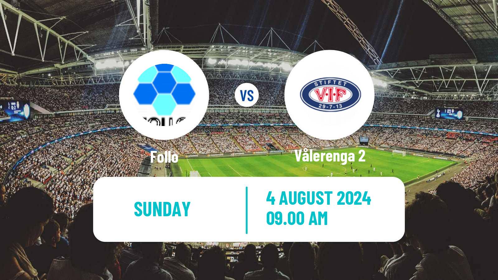 Football Norwegian Division 2 - Group 2 Follo - Vålerenga 2
