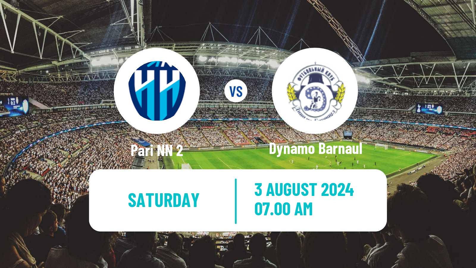 Soccer  FNL 2 Division B Group 4 Pari NN 2 - Dynamo Barnaul